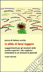 La sfida di farsi leggere libro