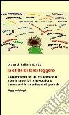 La sfida di farsi leggere libro di Valgimigli Gigi