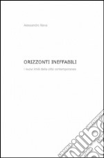 Orizzonti ineffabili libro