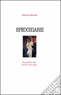 Specchiarsi libro
