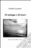 Di spiagge e di mare libro