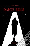 Dante Ellis libro