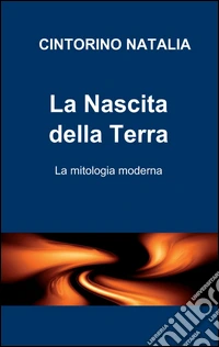 La nascita della Terra libro