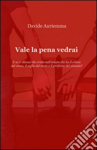 Vale la pena vedrai libro