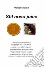 Stil novo juice libro