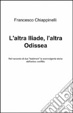 L'altra Iliade, l'altra Odissea libro