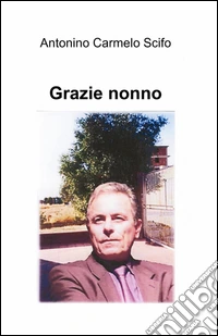 Grazie nonno libro
