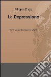 La depressione libro di Zizzo Filippo