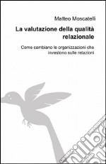 La valutazione della qualità relazionale