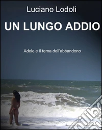 Un lungo addio libro