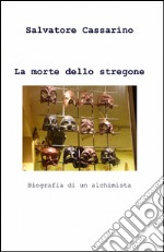 La morte dello stregone libro