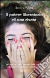 Il potere liberatorio di una risata libro