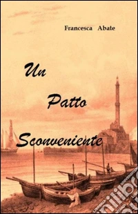 Un patto sconveniente