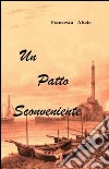 Un patto sconveniente libro