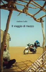 Il viaggio di mezzo