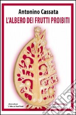 L'albero dei frutti proibiti libro