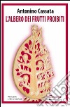 L'albero dei frutti proibiti libro