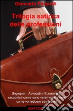 Trilogia satirica delle professioni