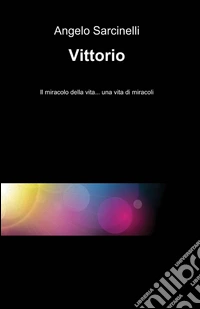 Vittorio libro