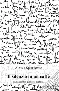 Il silenzio in un caffè libro