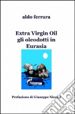 Extra virgin oil libro