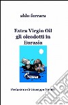 Extra virgin oil libro