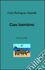 Ciao bambino libro