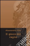 Il gioco del ragno libro