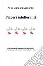 Piaceri intolleranti