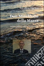 Don Minchiotte della mazza