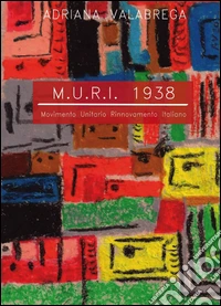 M.u.r.i. 1938 libro