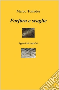 Forfora e scaglie libro