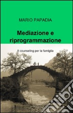 Mediazione e riprogrammazione libro