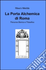 La porta alchemica di Roma