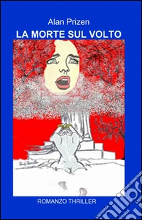 La morte sul volto libro