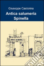 Antica salumeria spinella