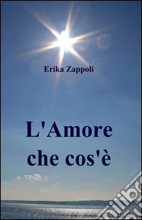 L'amore che cos'è