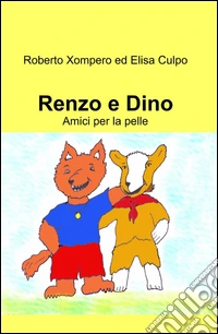 Renzo e Dino libro