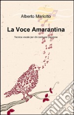 La voce amarantina