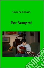 Per sempre! libro