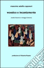 Woodoo e incantamento