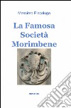 La famosa società Morimbene libro di Piccaluga Massimo
