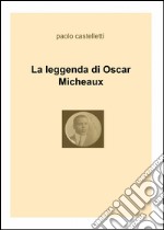 La leggenda di Oscar Micheaux