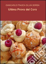 Ultima prova del coro libro