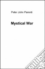 Mystical war libro