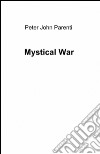 Mystical war libro