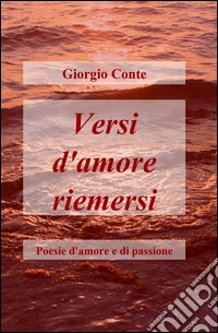 Versi d'amore riemersi