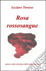 Rosarossosangue libro