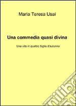 Una commedia quasi divina libro