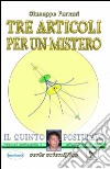 Tre articoli per un mistero libro di Furnari Giuseppe